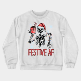 Festive AF Crewneck Sweatshirt